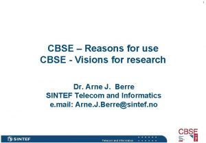 1 CBSE Reasons for use CBSE Visions for
