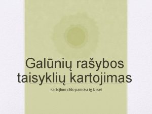 Galni raybos taisykli kartojimas Kartojimo ciklo pamoka Ig