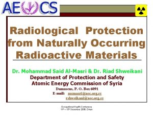 Radiological Protection from Naturally Occurring Radioactive Materials Dr