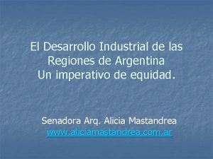 El Desarrollo Industrial de las Regiones de Argentina