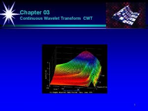 Chapter 03 Continuous Wavelet Transform CWT 1 Vectors