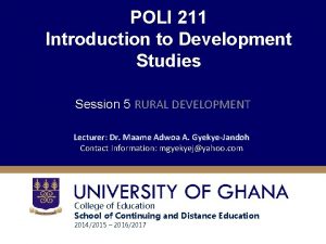 POLI 211 Introduction to Development Studies Session 5