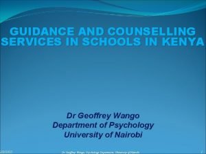 GUIDANCE AND COUNSELLING SERVICES IN SCHOOLS IN KENYA