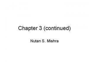 Chapter 3 continued Nutan S Mishra Exercises 3