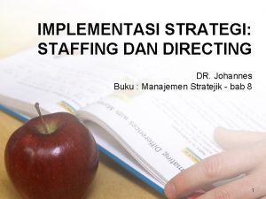 Staffing dan directing Staffing dan directing