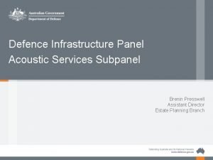 Defence Infrastructure Panel Acoustic Services Subpanel Brenin Presswell