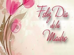 2do. domingo - día de la madre