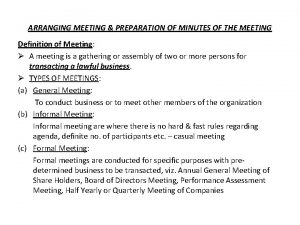 ARRANGING MEETING PREPARATION OF MINUTES OF THE MEETING