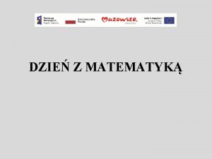 DZIE Z MATEMATYK Plan dnia pobudka bieganie niadanie