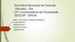 Secretaria Municipal da Fazenda Salvador Ba CFI Coordenadoria