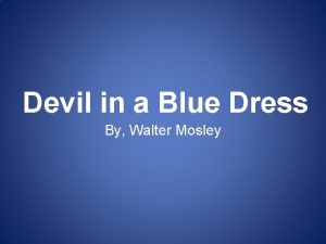 Devil in a blue dress book summary