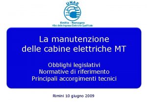 La manutenzione delle cabine elettriche MT Obblighi legislativi