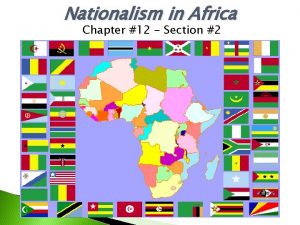 Chapter 7 section 2 nationalism at center stage