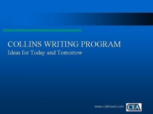 Collins writing program