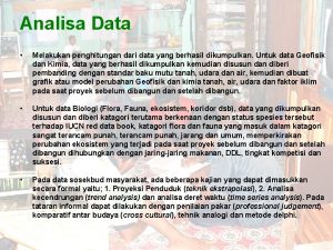 Analisa Data Melakukan penghitungan dari data yang berhasil