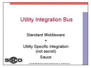 Utility Integration Bus Standard Middleware Utility Specific Integration