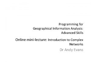 Programming for Geographical Information Analysis Advanced Skills Online