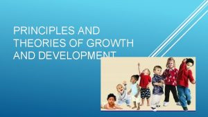 Theory of growth and development