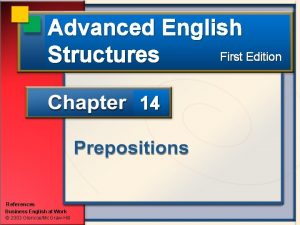 Advanced English First Edition Structures 14 References Business