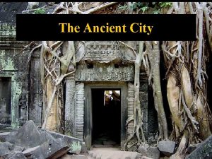 The Ancient City The Ancient City Reading Flanagan