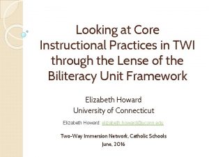 Looking at Core Instructional Practices in TWI through