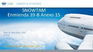 SNOWTAM Enmienda 39 B Anexo 15 Ral A