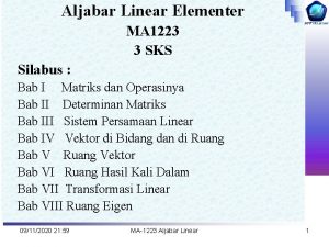 Aljabar Linear Elementer MA 1223 3 SKS Silabus