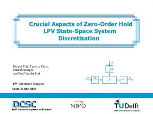 Crucial Aspects of ZeroOrder Hold LPV StateSpace System