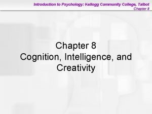 Introduction to Psychology Kellogg Community College Talbot Chapter