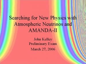 Searching for New Physics with Atmospheric Neutrinos and