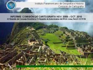 Instituto Panamericano de Geografa e Historia Comisin de