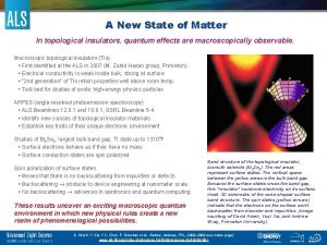 A New State of Matter In topological insulators A New State of Matter In topological insulators