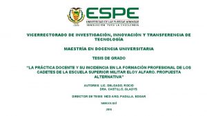 VICERRECTORADO DE INVESTIGACIN INNOVACIN Y TRANSFERENCIA DE TECNOLOGA