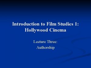 Introduction to Film Studies 1 Hollywood Cinema Lecture