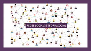 REDES SOCIAIS E TEORIA SOCIAL REDES SOCIAIS E