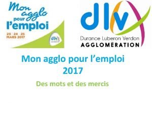 Mon agglo pour lemploi 2017 Des mots et