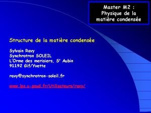 Master M 2 Physique de la matire condense