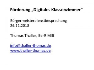 Frderung Digitales Klassenzimmer Brgermeisterdienstbesprechung 26 11 2018 Thomas