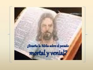 Ensea la Biblia sobre el pecado mortal y