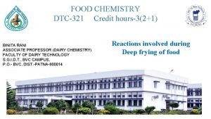 FOOD CHEMISTRY DTC321 Credit hours321 BINITA RANI ASSOCIATE