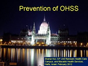 Prevention of OHSS Shahar Kol IVF Unit Rambam