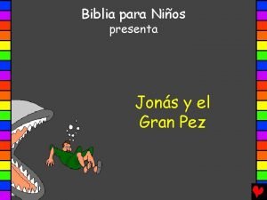 Biblia para Nios presenta Jons y el Gran