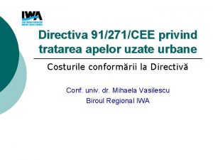 Directiva 91271CEE privind tratarea apelor uzate urbane Costurile