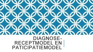 Diagnose recept model