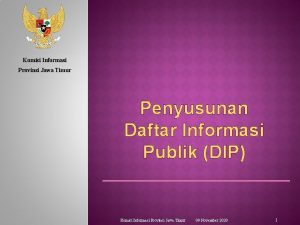 Komisi Informasi Provinsi Jawa Timur Penyusunan Daftar Informasi