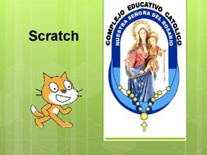 Scratch Scratch en las prctica pedaggica del aula