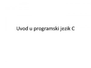 Programski jezik c Programski jezik c