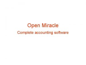 Open miracle