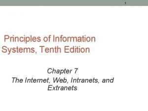 1 Principles of Information Systems Tenth Edition Chapter