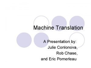 Machine translation presentation